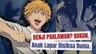 Hidup Normal? Denji Aja Gak Dapet.