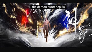ep58 the demon hunter (mengchuan) sub indo