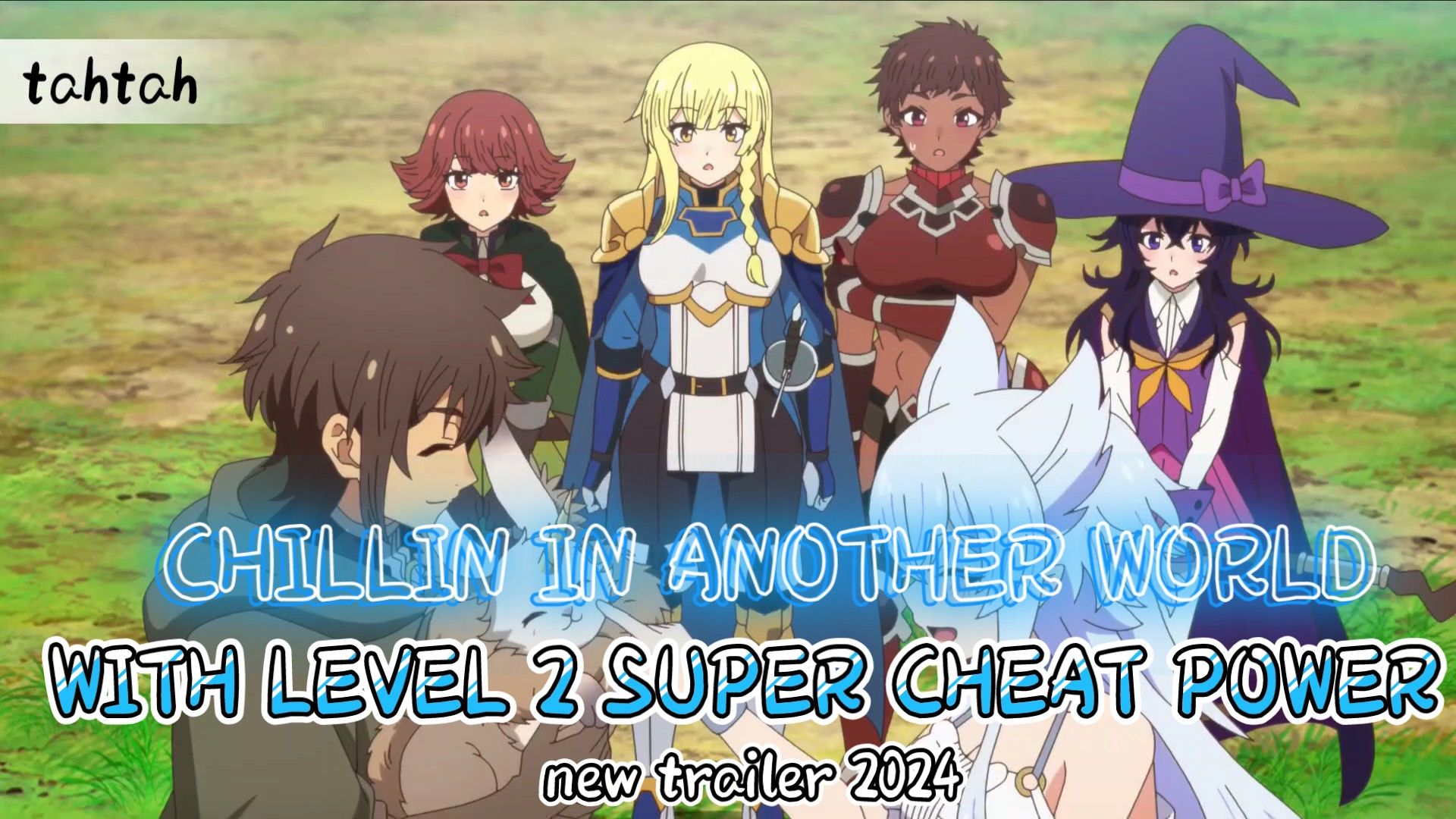Chillin' in Another World with Level 2 Super Cheat Powers Anime To