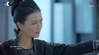 Na Tra Hàng Yêu Ký - Tập 28