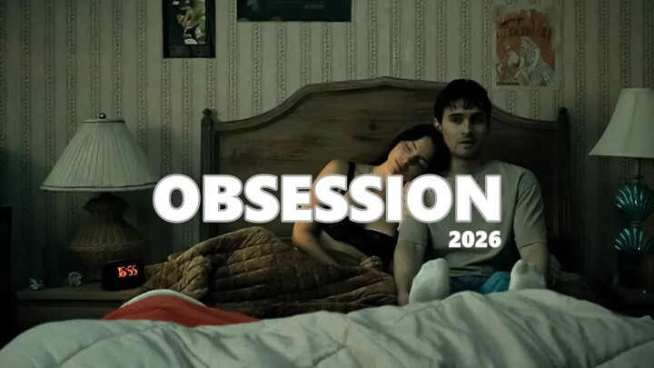 OBSESSION (2026) II PART 1 MENDAPATKAN CINTA PERTAMA TAPI KOK ?