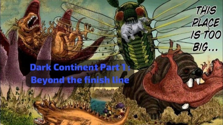 Dark Continent Part 1 : Beyond the finish line