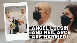 ANGEL LOCSIN AT NEIL ARCE, IKINASAL NA! | JBTV Webisode 15