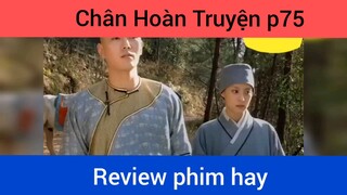 Chân Hoàn Truyện p75