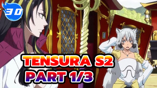 TenSura S2 
Part 1/3_E30