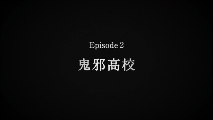 HiGH & LOW: STORY of S.W.O.R.D SEASON 1 Episode 2
