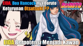 EIDA Berpotensi Menjadi Kawan | Boa Hancocknya Boruto  | Keturunan Otsutsuki ??