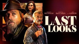 ( พากย์ไทย ) คดีป่วนพลิกฮอลลีวู้ด - Last.Looks.2021.1080p