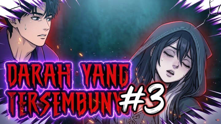 DARAH YANG TERSEMBUNYI-PART 3 [WAHIDANIMASI]