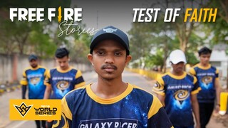 Free Fire Stories | Test Of Faith ft. Galaxy Racer, @vasiyocrj7 | FFWS 2021 Special