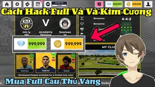 Cách Hack DLS 2022 Nhận Full Vàng Và Kim Cương Miễn Phí Trong Game Dream League Soccer 2022