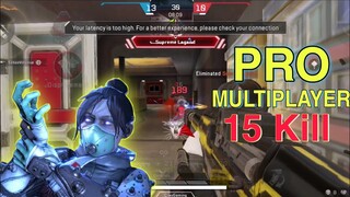 Trải nghiệm Chế Độ Multiplayer TDM - 15 Kill Superme Lengend | Apex Legends Mobile