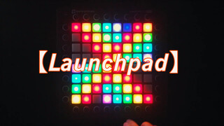 【Music】【Launchpad cover】Yan Dai Xie Street- Kissgun