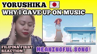 YORUSHIKA - THAT'S WHY I GAVE UP ON MUSIC (MV) // FILIPNA Reacts