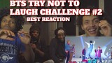 BTS TRY NOT TO LAUGH CHALLENGE #2 / REACTION!!