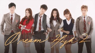 10: Dream High 2