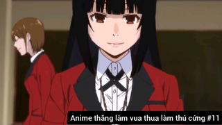 Anime thắng làm vua thua làm thú cứng #11