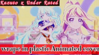 AMV | WRAP ME IN PLASTIC ANIMATED COVER SONG