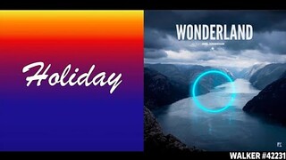 Holiday ✘ Wonderland [Remix Mashup] - Remedeus & Axel Johansson (Alan Walker Style)