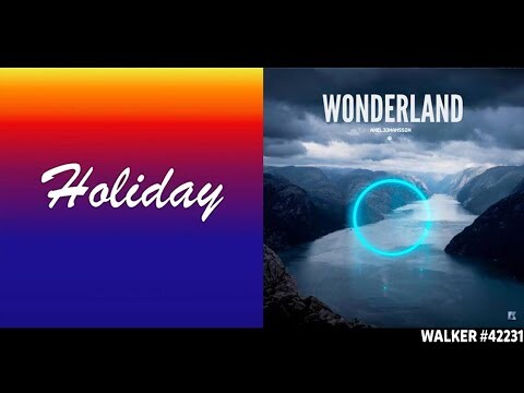 Holiday ✘ Wonderland [Remix Mashup] - Remedeus & Axel Johansson (Alan Walker Style)