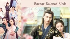 EP.15 BAZAAR BELOVED BIRDS ENG-SUB