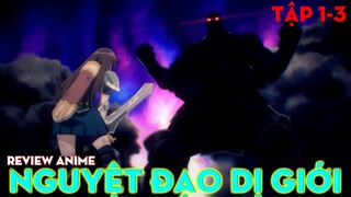 NGUYỆT ĐẠO DỊ GIỚI PHẦN 2 TẬP 1-3 | ĐẤN LÙ SAMA |REVIEW ANIME HAY NHẤT