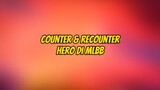 Counter Hero MLBB, menurut kalian gimana nih?#counterhero #bestofbest #bstationmlbb #mlbb