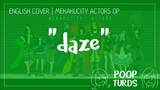 daze | English Cover | Mekakucity Actors OP