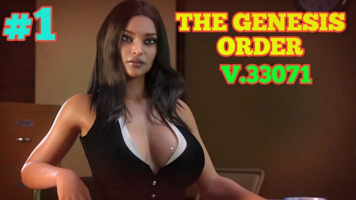 THE GENESIS ORDER v.33071|MOST REALISTIC GAME EVER|WALKTHROUGH PART #1