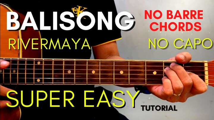 RIVERMAYA - BALISONG CHORDS (EASY GUITAR TUTORIAL) for BEGINNERS