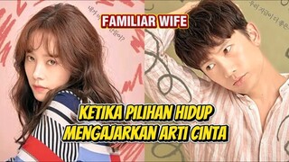 Familiar Wife (2018) Subtitle Indonesia