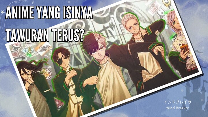 Anime tawuran ini banyak cogannya