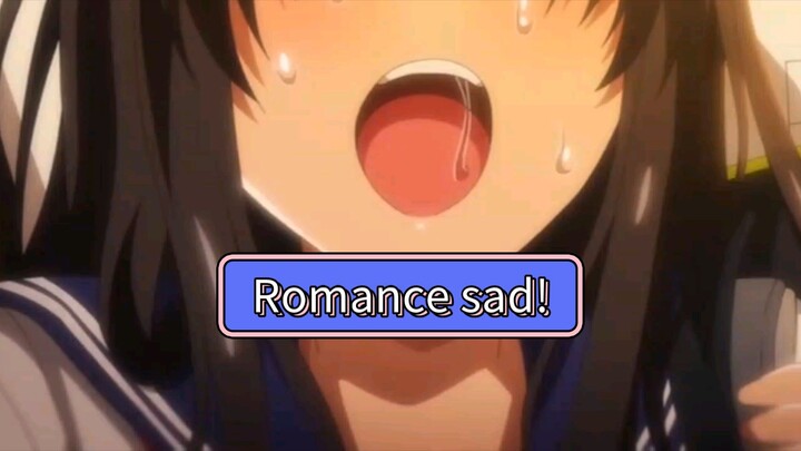romance sad!