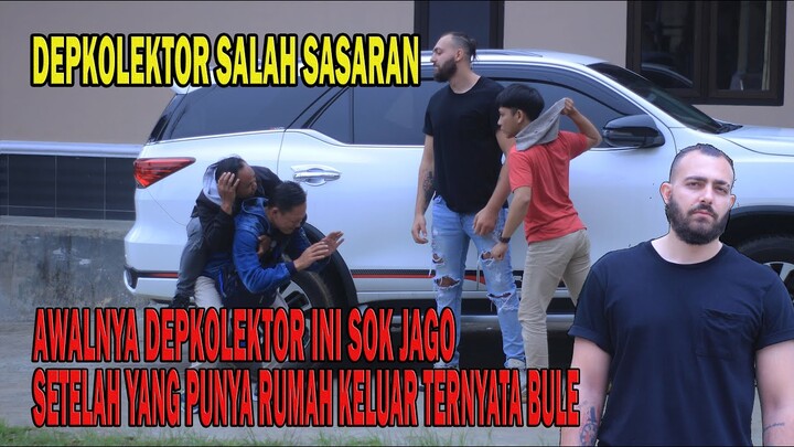 DEPKOLEKTOR SALAH SASARAN. AWALNYA SOK JAGO, DIGERTAK BULE LANGSUNG MLEMPEM
