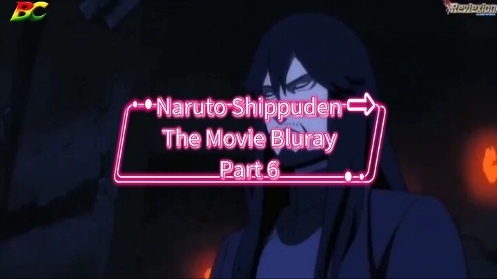 Naruto Shippuden The Movie Bluray Part 6 Dubbing Indonesia