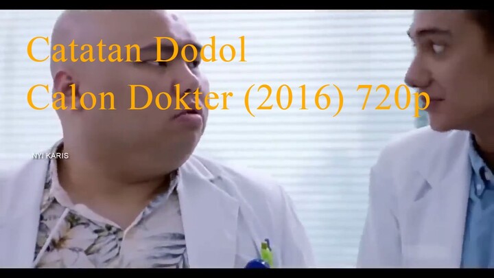 Catatan Dodol Calon Dokter (2016) 720p