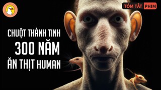 Chuột Thành Tinh - 300 Năm Ăn Thịt Human |Quạc Review Phim|