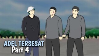 ADEL TERSESAT Part 4 - DRAMA ANIMASI