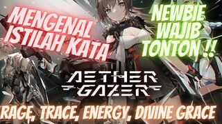 Aether Gazer Trace, Rage, Energy, Divine Grace ?!?! simak video ini biar paham