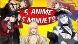 5 Anime In 5 Minutes