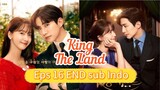 KING THE LAND Episode 16 END Sub Indo