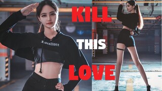 [DANCECOVER] Vũ đạo 'Kill This Love' trước khi nó giết bạn