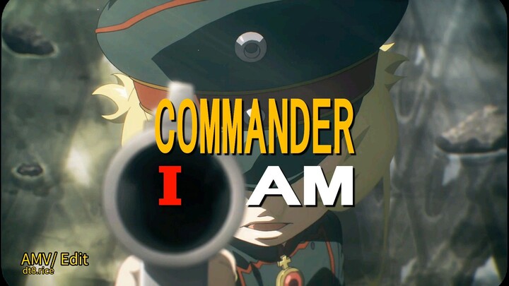 Ep2: I am Commander (4K UHD/ AMV Youjo Senki)