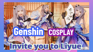 [Genshin,  COSPLAY]Invite you to Liyue