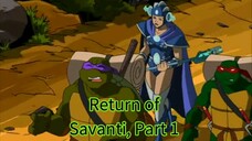 Teenage Mutant Ninja Turtles (2003) - 98 - Return of Savanti, Part 1