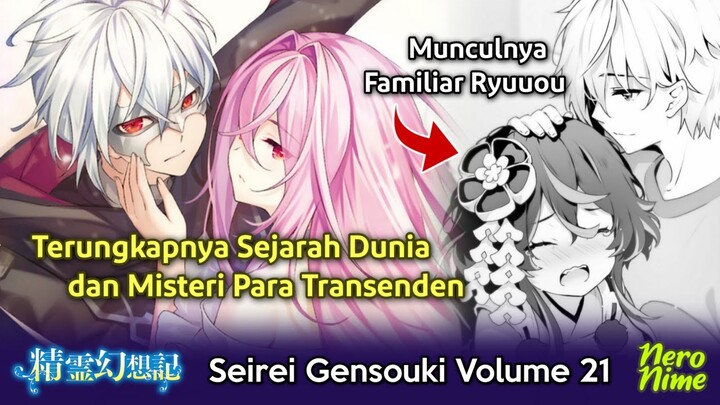 Terungkapnya Sejarah Dunia dan Misteri Para Transenden | Seirei Gensouki Vol. 21 (Part 1)