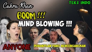 AKU MENDENGARMU, KAMU TDK BODOH, KAMU MENGAGUMKAN‼️ || CAKRA KHAN REACTION || ANYONE DEMI LOVATO