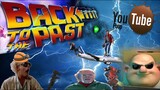 YouTube Poop: Back To The Past