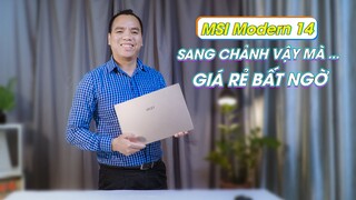 Đánh Giá Laptop MSI Modern 14 B11SB-625VN Sang Trọng Hiệu Năng Tốt