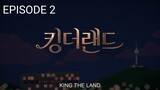 KING THE LAND EPISODE 2 ENGLISH SUB